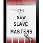 The New Slave Masters Ebook